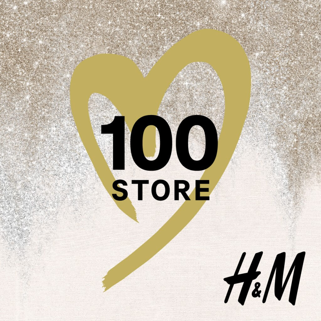 H&Mの国内100店舗オープン記念