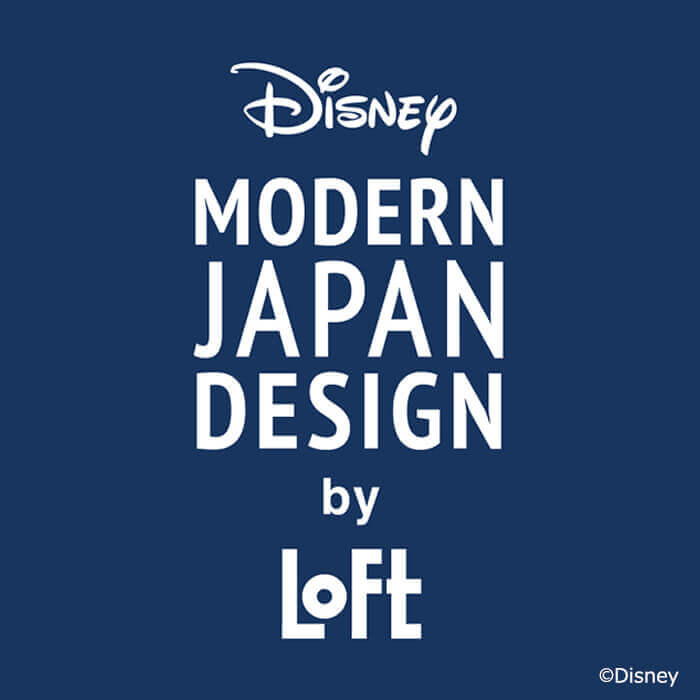 ロフトのDisney Modern Japan Design by LOFT～粋～