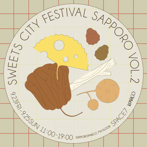札幌パルコの『ニューカルチャー総力祭』-SWEETS CITY FESTIVAL SAPPORO vol.2